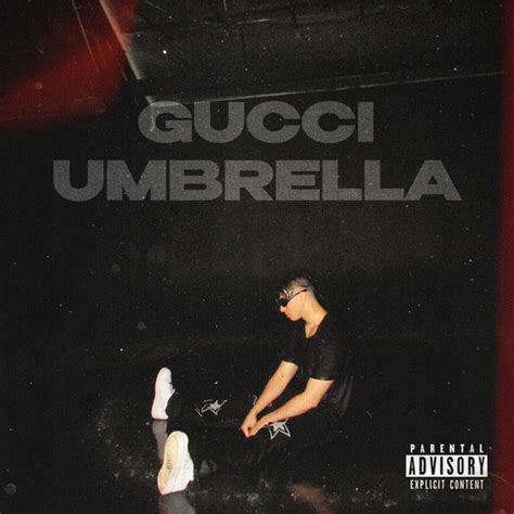 Gucci umbrella song lyrics